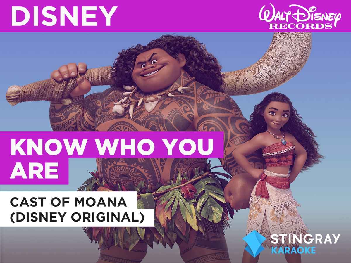 Know Who You Are in the Style of Cast of Moana