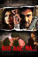 Koi Aae Na.. Poster 6