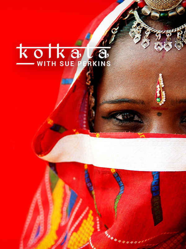 Kolkata with Sue Perkins Poster 7