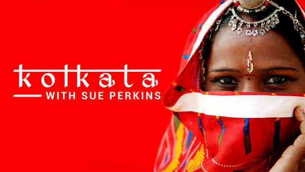 Kolkata with Sue Perkins Poster 4