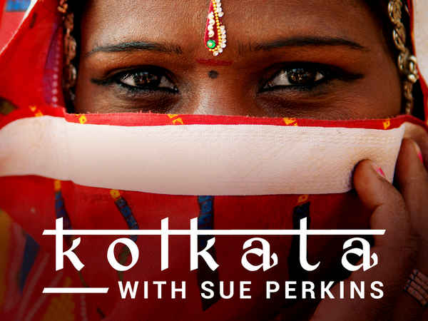 Kolkata with Sue Perkins Poster 6