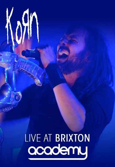 Korn - Live at Brixton Academy