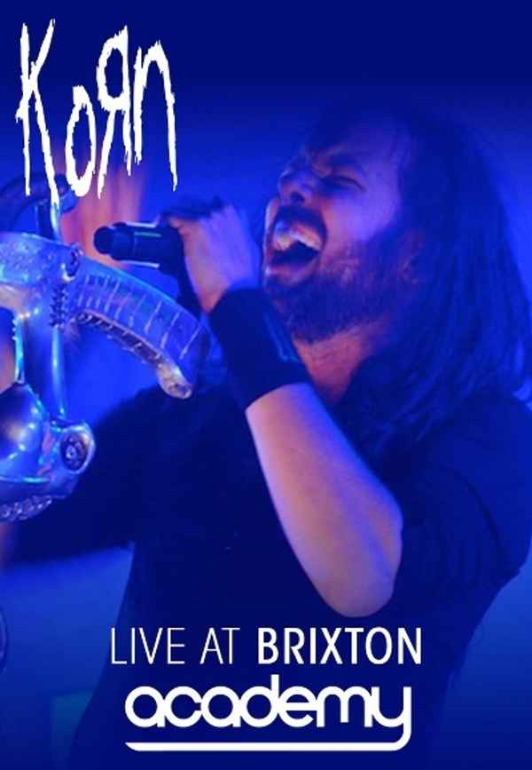 Korn - Live at Brixton Academy Poster 7