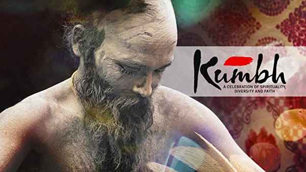 Kumbh A Celebration Of Spirituality, Diversity And Faith Poster 2