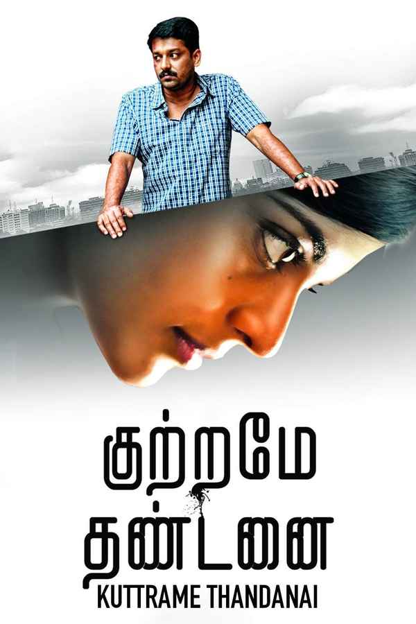 Kuttrame Thandanai Poster 7