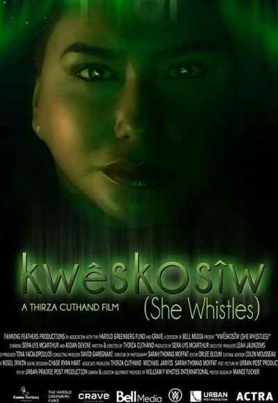 Kwêskosîw: She Whistles