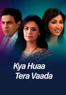 Kya Huaa Tera Vaada Poster 4