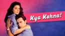 Kya Kehna! Poster 1