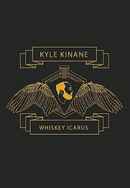 Kyle Kinane: Whiskey Icarus Poster 2