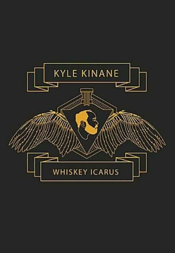 Kyle Kinane: Whiskey Icarus Poster 2