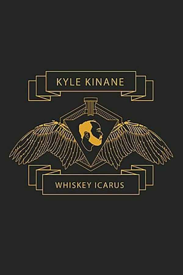 Kyle Kinane: Whiskey Icarus Poster 1