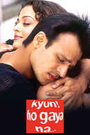 Kyun! Ho Gaya Na Poster 2