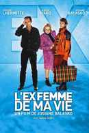 L'ex-femme de ma vie Poster 1