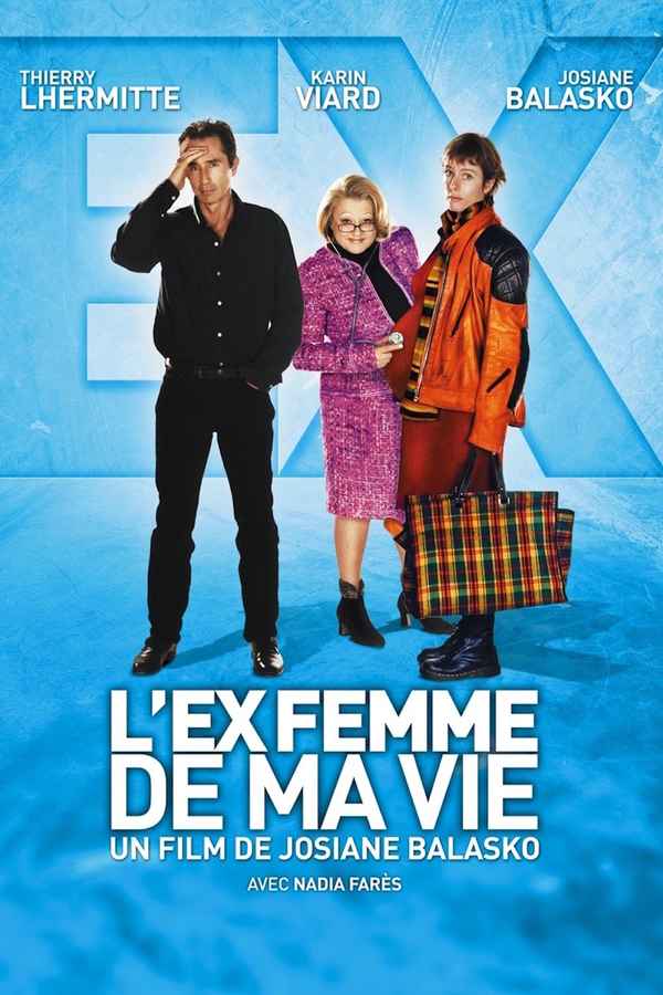 L'ex-femme de ma vie Poster 1