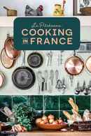 La Pitchoune: Cooking in France Poster 3