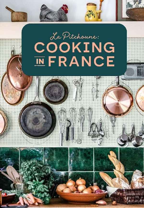 La Pitchoune: Cooking in France Poster 4