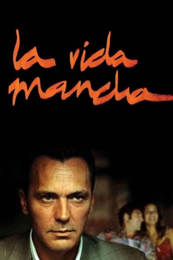 La vida mancha Poster 2