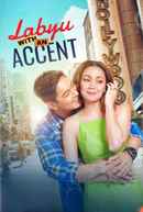Labyu With An Accent Poster 4
