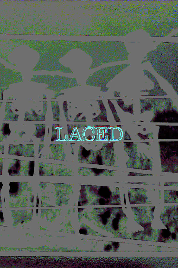 LACED Poster 1