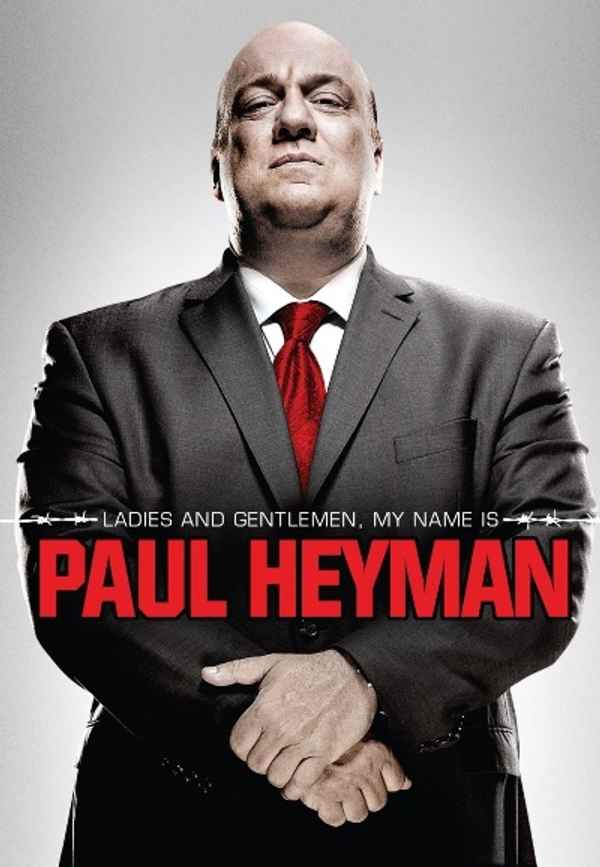Ladies and Gentlemen, My Name Is Paul Heyman Poster 4