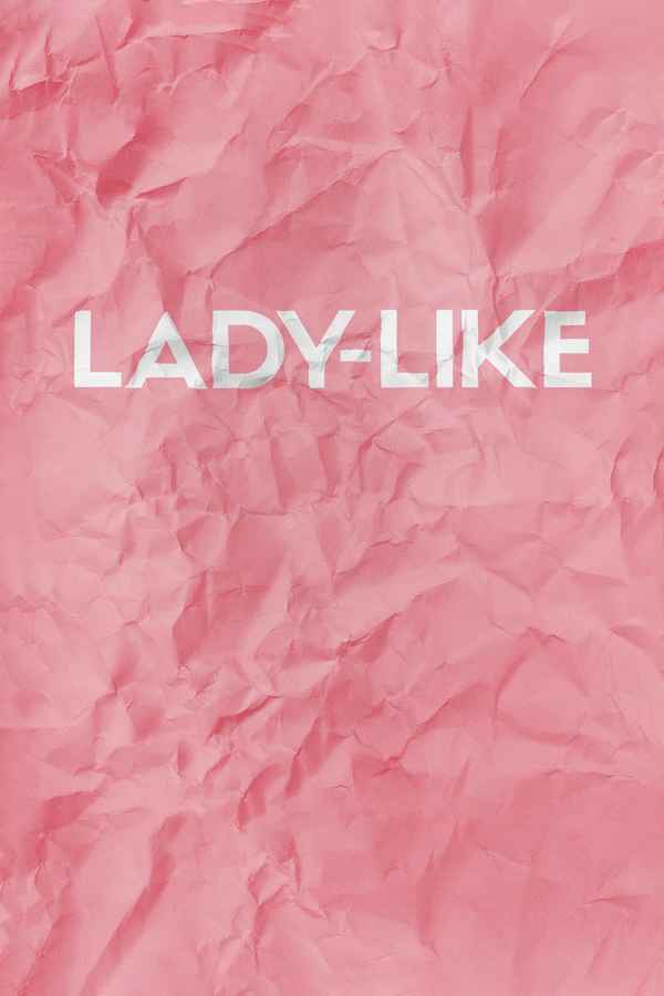 Lady-Like Poster 4