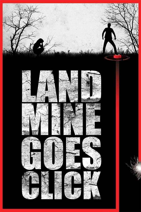 Landmine Goes Click Poster 5
