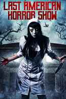 Last American Horror Show Poster 4