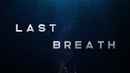 Last Breath Poster 5
