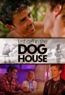 Last Call in the Dog House Poster 4
