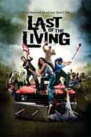 Last of the Living Poster 4