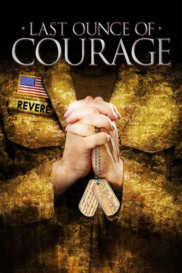 Last Ounce of Courage Poster 3