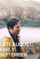 Late August, Early September Poster 6