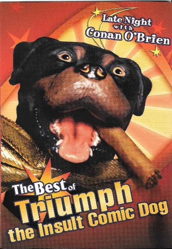 Late Night with Conan O'Brien: The Best of Triumph the Insult Comic Dog Poster 6