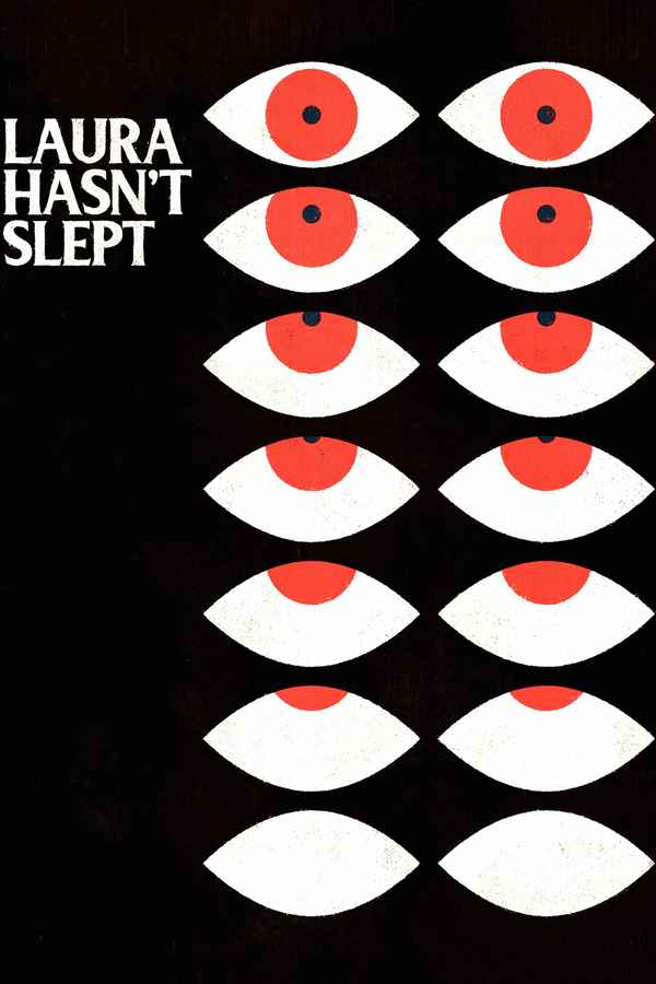 Laura Hasn't Slept Poster 1