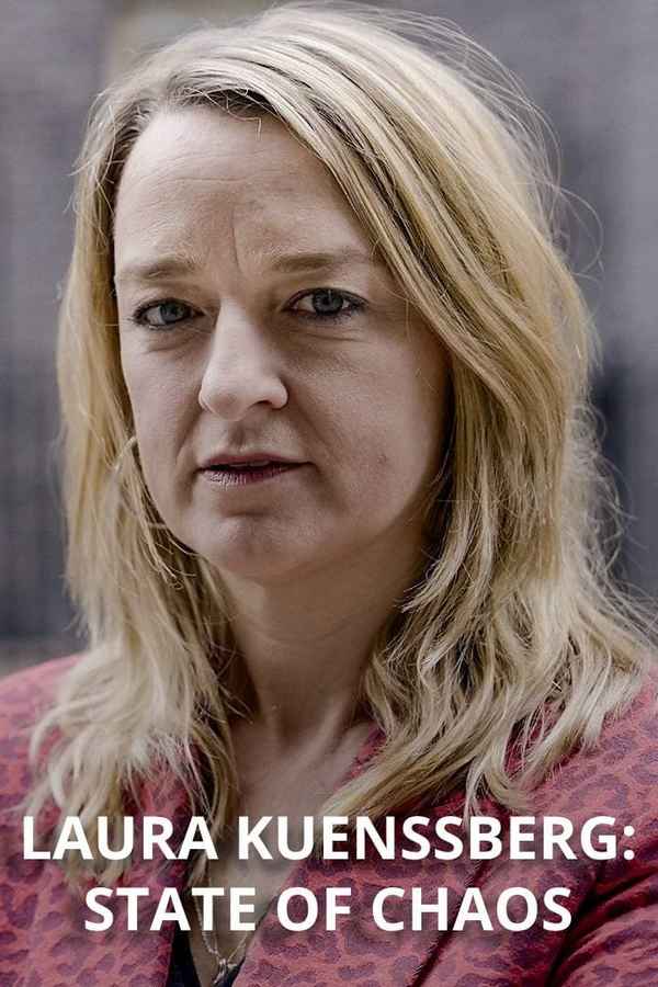 Laura Kuenssberg: State of Chaos Poster 2