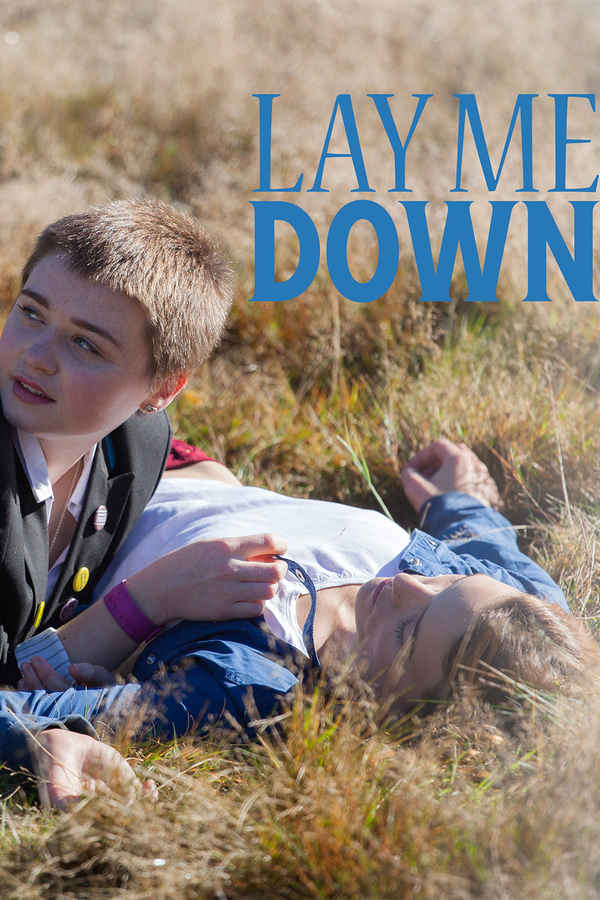 LAY ME DOWN Poster 2