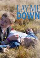 LAY ME DOWN Poster 5