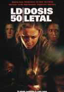 LD 50 Lethal Dose Poster 4