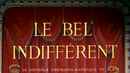 Le bel indifférent Poster 3