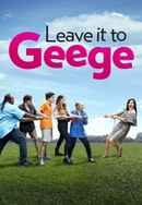 Leave It to Geege Poster 4