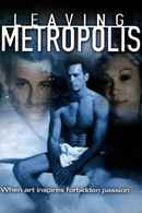 Leaving Metropolis Poster 1