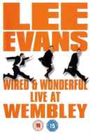 Lee Evans: Wired and Wonderful Poster 2