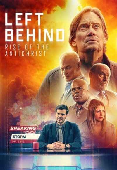 Left Behind: Rise of the Antichrist