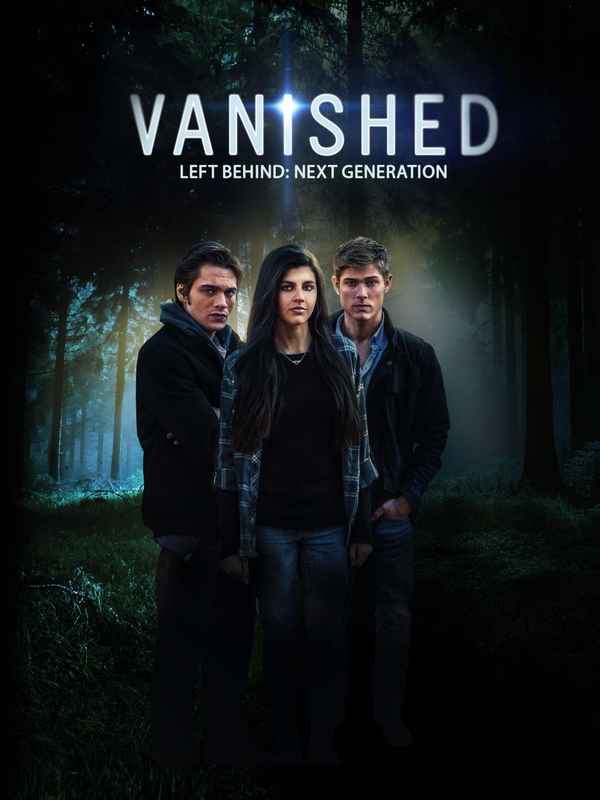 Left Behind: Vanished - Next Generation Poster 7