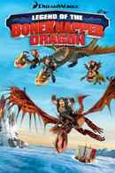 Legend of the BoneKnapper Dragon Poster 3