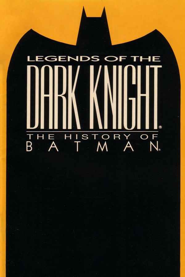 Legends of the Dark Knight: The History of Batman Poster 4
