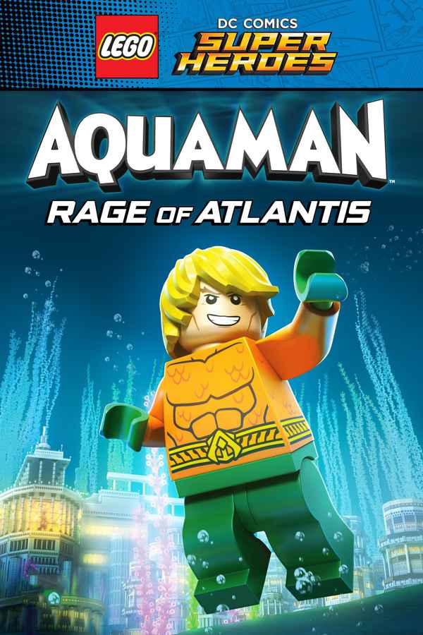 LEGO DC Super Heroes - Aquaman: Rage Of Atlantis Poster 4