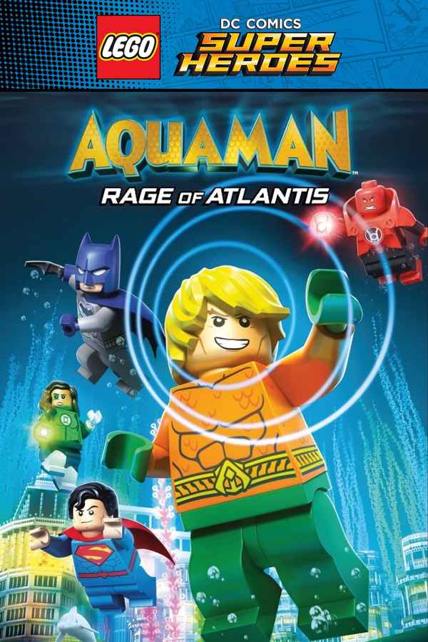 LEGO DC Super Heroes - Aquaman: Rage Of Atlantis Poster 5