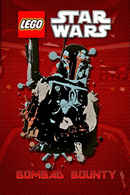 LEGO Star Wars: Bombad Bounty Poster 3