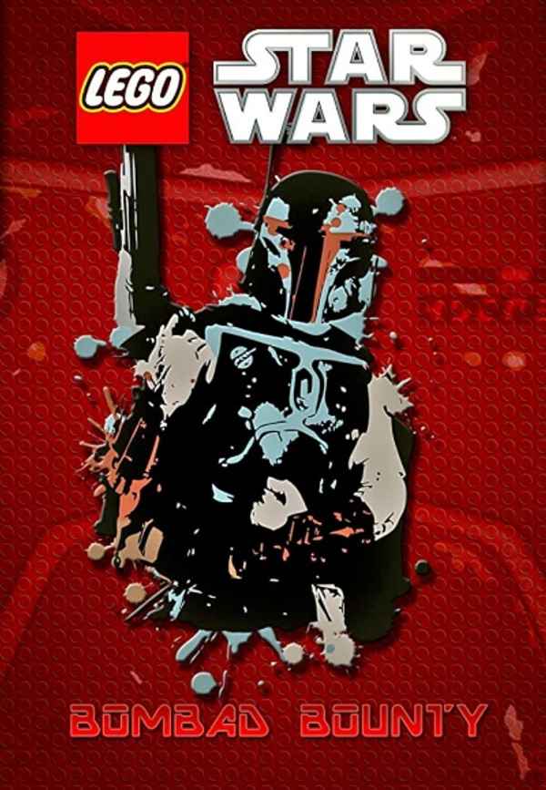 LEGO Star Wars: Bombad Bounty Poster 5
